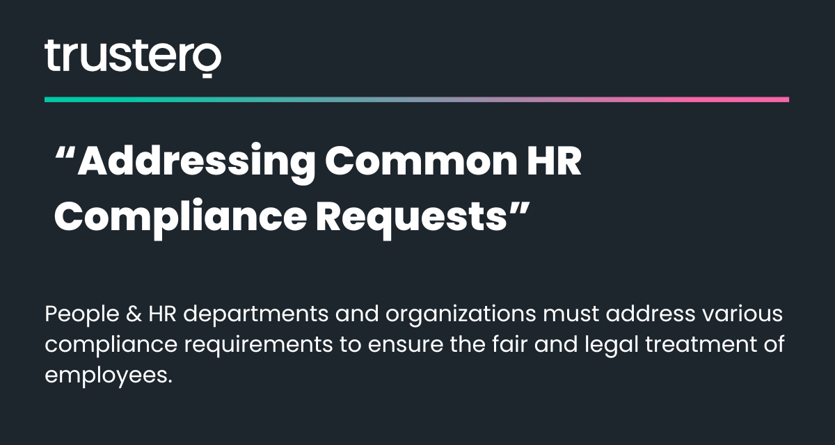 Addressing Common HR Compliance Requests