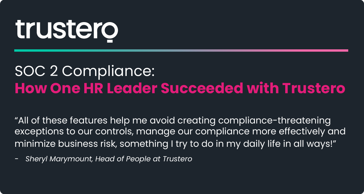SOC-2-Compliance-How-One-HR-Leader-Succeeded-with-Trustero